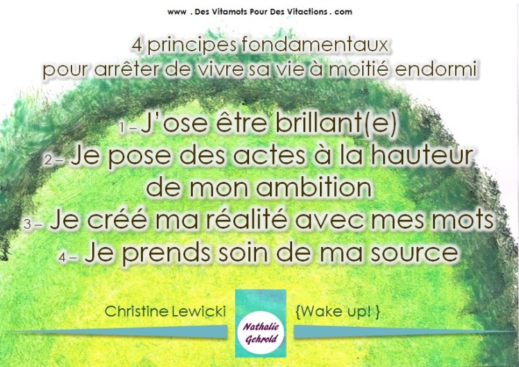 B - 4 Principes pour arrêter de vivre sa vie à moitié endormi